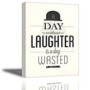 Quotes Wall Art Decor, Well-known Saying Aphorism A Day Without Laughter is a Day Wasted by Charlie Chaplin, Inspirat...