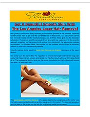 Get A Beautiful Smooth Skin With The Los Angeles Laser Hair Removal
