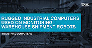 CKS Global Solutions - Rugged Industrial Computers Used On Monitoring...
