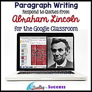 Abraham Lincoln Quotes Paragraph Bell Ringer for the Google Classroom