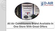 All Air Conditioners Brand Available In One Store With Great Offers