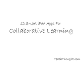 12 Smart iPad Apps For Collaborative Learning