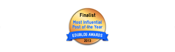 Headline for Most Influential Education Blog Post of 2013 - Edublog Awards