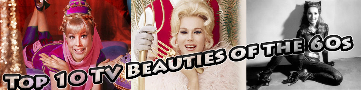 Headline for Top 10 TV Beauties of the 60s