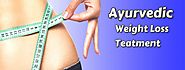 Ayurvedic Treatment is Enormously Compelling in Reducing Weight