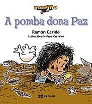 "A pomba dona Paz", Xerais