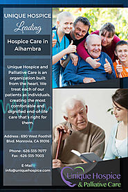 Finding Quality Elder or Hospice Care in Alhambra – Unique Hospice