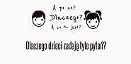 Dlaczego dzieci zadają tyle pytań? – Być bliżej