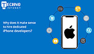 Why does it make sense to hire dedicated iPhone developers? – Techno Infonet Blog