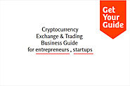 Outstanding Guidelines for Cryptocurrency Exchange & Trading Business to Cryptopreneurs