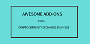 Unique Add-Ons Build Your Cryptocurrency Exchange Platform So Spontaneously