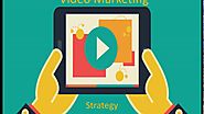 Video Marketing Strategy For 2017