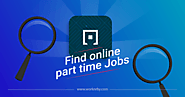 Where should you look for online part time jobs with Worknrby?