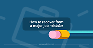 Recover major job mistake