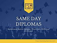 Same Day Diploma - Fast Diplomas, Transcripts and Certificates