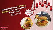Christmas Special Home Made Chicken Burger Recipe – Gourmet To Go
