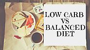 Low Carbs vs Balanced Diet: Which Meal Plan is Best for Fat Loss?