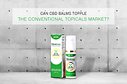 Can CBD Balms Topple The Conventional Topical Market?