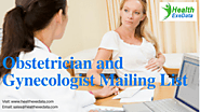 Obstetrician and Gynecologist Mailing List
