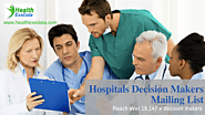 Hospitals Decision Makers Mailing List