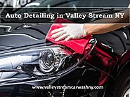 Auto detailing in valley stream ny by Valley Stream Car Wash - issuu