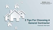 Five Tips for Choosing a General Contractor