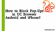 How to Block Pop-Ups in UC Browser Android and iPhone?