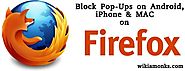 How to Block Pop-Ups in Firefox Android, iPhone & MAC