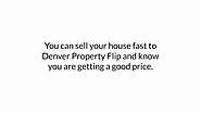 Sell my house fast in Denver CO