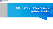Different Types of Tour Packages Available in India