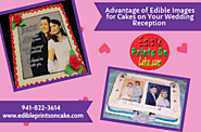 Advantage of Edible Images for Cakes on Your Wedding Reception Posted on 05 Jan 01:21 , 0 comments