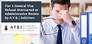 Tier 2 General Visa Refusal Overturned at Administrative Review by A Y & J Solicitors - A Y & J Solicitors