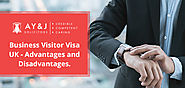 Business Visitor Visa UK - Advantages and Disadvantages - A Y & J Solicitors