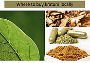 Where To Buy Kratom Locally And Quickly? Kratom Near Me