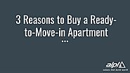 PPT - 3 Reasons to Buy a Ready-to-Move-in Apartment PowerPoint Presentation - ID:9895828
