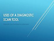 How To Use A Diagnostic Scan Tool?