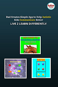Dad Creates Simple App to Help Autistic Son Communicate Better - Autism Parenting Magazine