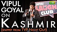 Vipul Goyal on Kashmir Qtiyapa | TVF Live Show