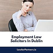 Claims Filed by Employment Law Solicitors Dublin
