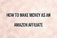EBOOK: How to Make Money as an Amazon Affiliate « By Laura Iancu