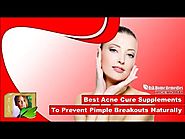 Best Acne Cure Supplements to Prevent Pimple Breakouts Naturally