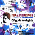 Mr. J. Medeiros - Of gods and girls