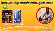 I Have a Semen Leakage Problem after Urination, Any Herbal Treatment