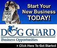 Best Pet Business to Start - Become a DOG GUARD® Dealer