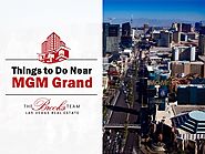 Things to Do Near MGM Grand