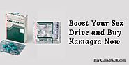 Boost Your Sex Drive and Buy Kamagra Now