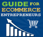 Ultimate Ecommerce Guide For Online Entrepreneurs