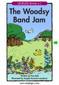 The Woodsy Band Jam - LAZ Reader [Level C-kindergarten]