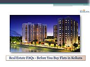 Real Estate FAQs - Before You Buy Flats in Kolkata