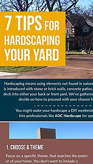 7 Tips For Hardscaping Your Yard — ADC Hardscapes